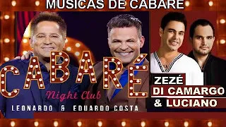 CABARÉ E MÚSICAS DE CABARÉ   EDUARDO COSTA LEONARDO ZEZÉ DI CAMARGO E LUCIANO BRUNO E MARRONE  1