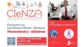 #CICLOCIeNZA. "Neurociencia y alzhéimer. Día Mundial del alzhéimer", con José Ramón Alonso