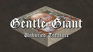Gentle Giant - Unburied Treasure (box set trailer)