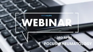 Webinar Series | POCUS in Rheumatology | 3rd April