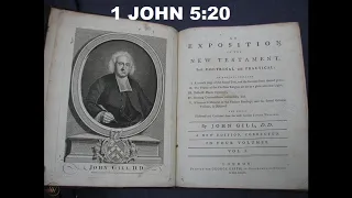 1 John 5:20 - John Gill - Exposition of the Bible Verse by Verse