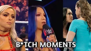 EVERY WWE WOMEN'S B*TCH MOMENTS