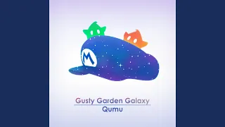 Gusty Garden Galaxy (From "Super Mario Galaxy")