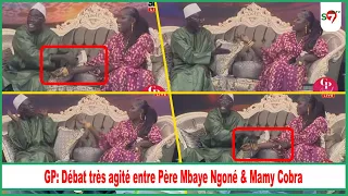 GP: Débat très agité entre Père Mbaye Ngoné & Mamy Cobra