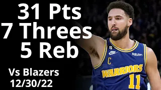 Klay Thompson 31 Pts 7 Threes 2 Ast vs Trailblazers Highlights