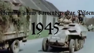German army surrender near Pilsen 1945