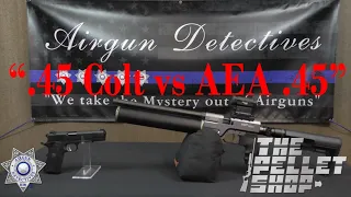 "45 ACP vs 45 Airgun" Colt 1911 .45 vs AEA HP MAX .45, by Airgun Detectives