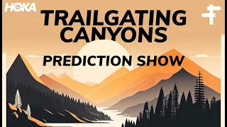 Trailgating | Fantasy Prediction Show