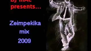 Zeimpekika mix 2009 Compiled by DJ mAk
