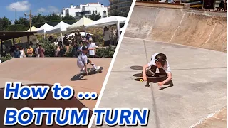 how to do a bottom turn in surfskate