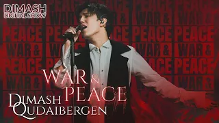 Dimash - War and Peace (Война и Мир)  2021