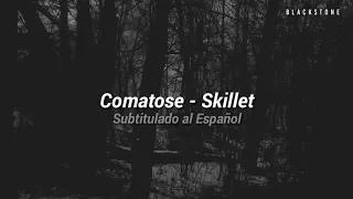 Comatose - Skillet // Sub Español