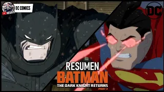 EL CABALLERO DE LA NOCHE REGRESA PARTE 2 - (Batman: The Dark Knight Returns) - RESUMEN COMPLETO