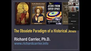 Dr. Richard Carrier's lecture in Bangor, Maine: The Obsolete Paradigm of a Historical Jesus