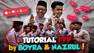 TUTORIAL FYP BY BOYYRA & NAZRUL!!!!!