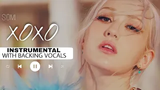 Somi - XOXO (Instrumental with backing vocals) |Lyrics|