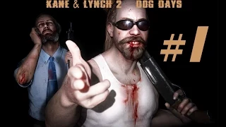 Прохождение игры Kane & Lynch 2: Dog Days с Overlaid и TheRayzed часть:1