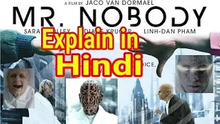 Mr. Nobody movie explained in Hindi along with Ending new 2018