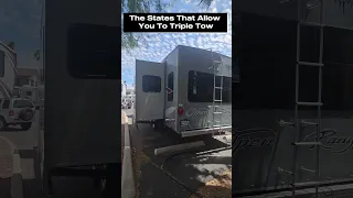 States That Allow Triple Towing! #shorts #rv