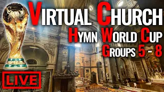 🔴 BIS Hymn World Cup Groups 5-8 // Virtual Church