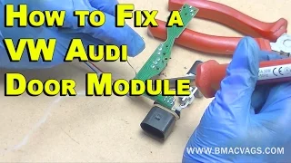 How to Fix a VW Door Lock Module PERMANENTLY