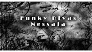 Funky Divas - Nessaja