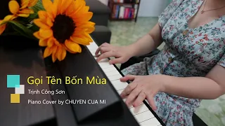 [Piano Cover]  Gọi Tên Bốn Mùa - Trịnh Công Sơn _ Ngao du hết bốn mùa, phiêu lãng suốt một đời