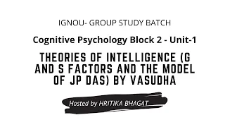 #IGNOU MA Psychology | Cognitive Psychology Block 2 - Unit-1| THEORIES OF INTELLIGENCE  By VASUDHA