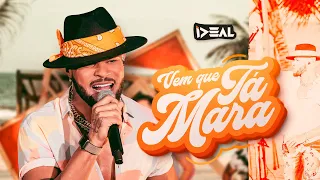 VEM QUE TÁ MARA - Forró Ideal