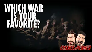 Which U.S. War Is Your Favorite? | Chance & Penner