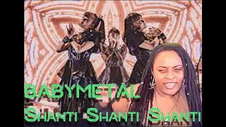 React to BABYMETAL   Shanti Shanti Shanti