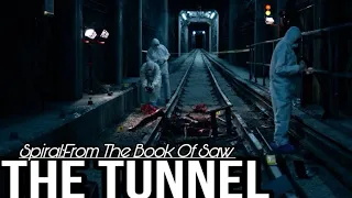 Spiral: from the book of saw - The Tunnel (official clip)