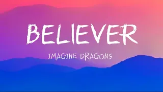 Imagine Dragons - Believer (Lyrics)