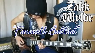 Zakk Wylde - Farewell Ballad    :by Gaku