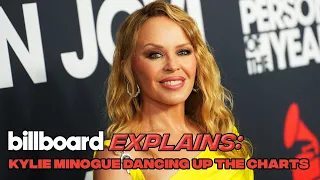 Billboard Explains: Kylie Minogue Dancing Up The Charts