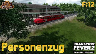 Fernverkehr - Transport Fever 2 CE EP:12