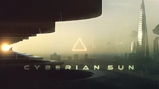 Cyberian Sun - A Semi-Dystopic Ambient Cyberpunk Journey - Deep, Dark & Cinematic Atmosphere