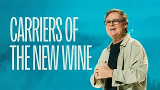 Gospel of Mark PT4 - "Carriers of the New Wine" - Dave Patterson - 5.5.24