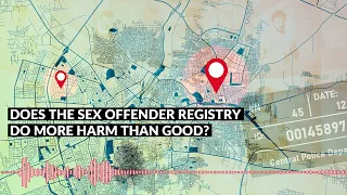 Debate: Does The Sex Offender Registry Do More Harm Than Good?
