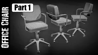 BLENDER: OFFICE CHAIR (PART 1)