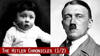 Adolf Hitler's Rise to Dictatorship: From Outcast to Führer | The Hitler Chronicles: 1889-1938 (1/2)