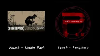 Linkin Park "Numb"/Periphery "Epoch" mashup