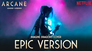 Arcane Theme - ENEMY | EPIC VERSION (Imagine Dragons Cover)