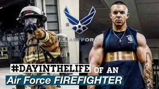 AIR FORCE FIREFIGHTER | #DAYINTHELIFE