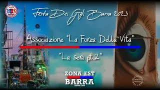 Sua Maestà L'Insuperabile - "Festa dei Gigli Barra 2023 La Sera pt.2"