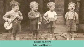 Father's Letters   Life Boat Quartet