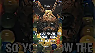 fnaf quiz: so you know the fnaf lore #fnaf #edit #fnaflore