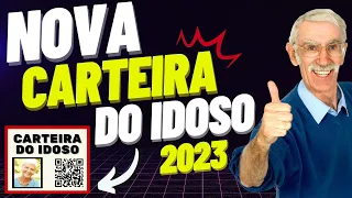 🥳PODE COMEMORAR! SAIU A NOVA CARTEIRA DO IDOSO 2023 - PASSO A PASSO DE COMO SOLICITAR + BENEFÍCIOS