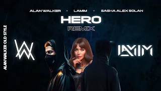 Alan Walker & Sasha Alex Solan - Hero (Lamim Remix) || Alan walker style