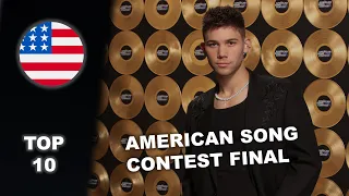 MY TOP 10 American Song Contest Final